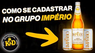 Como se cadastrar no Grupo Império Cervejas energéticos destilados e muito mais [upl. by Linad14]