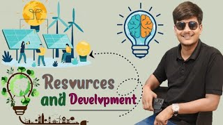 Resources and Development ll class 10 ll Part 1 [upl. by Garretson]