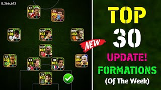 Top 30 Best Unique Formations In eFootball 2024 Mobile  New Best Formation Of The Week 🔥 [upl. by Hceicjow940]