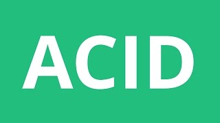 How To Pronounce Acid  Pronunciation Academy [upl. by Latoniah]