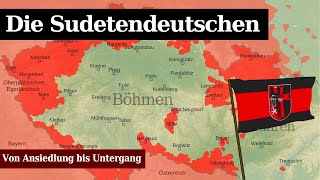 Die Sudetendeutschen  Von Ansiedlung bis Untergang [upl. by Atiner]