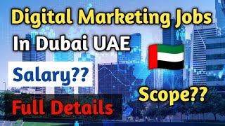 How to Find Digital Marketing Jobs in Dubai UAE  Salary amp Scope  Full Details 💰🇦🇪 [upl. by Rovert]