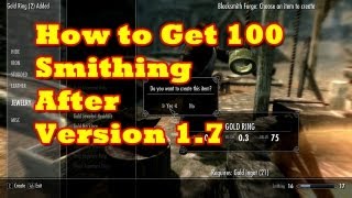 100 Smithing in Skyrim after version 17 [upl. by Ordisi]