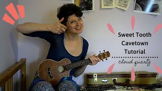 Sweet Tooth  Ukulele Tutorial  Cavetown [upl. by Enel]