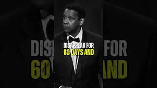 disappear for 60 days and denzelwashington motivation duet inspirationalquotes motivation [upl. by Ardek]