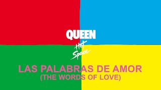 Queen  Las Palabras De Amor The Words of LoveOfficial Lyric Video [upl. by Etiragram790]