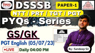 GSGK  PGT English 050723  DSSSB PYQs Series Sandeep Sir [upl. by Attenat]