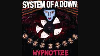 System Of A Down  Hypnotize  Hypnotize  HQ 2005 Lyrics [upl. by Ayhtin942]