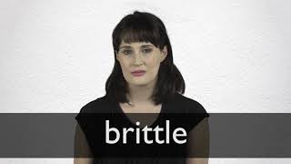 How to pronounce BRITTLE in British English [upl. by Hersch]