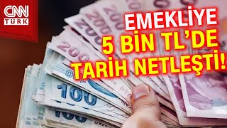 SON DAKİKA🚨  Emekliye 5 Bin TL Ödeme İçin Tarih Belli Oldu [upl. by Nivej743]