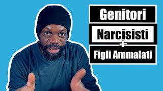 Genitori narcisisti e figli ammalati [upl. by Havelock]