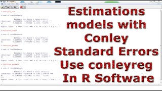 Estimations ols logit probit poisson models Conley Standard Errors Use conleyreg In R Software [upl. by Lurline]