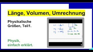 Physikalische Größen Teil1 Länge Volumen Umrechnung Physik [upl. by Nezah836]