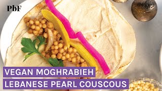 Super Delish Moghrabieh Vegan Lebanese Pearl Couscous [upl. by Allicirp]