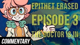 Blind Reaction Epithet Erased EP 3  The Doctor is in [upl. by Tillford]