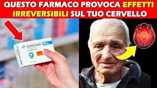 ATTENZIONE 8 MEDICINE che causano DEMENZA GRAVE [upl. by Rubbico]