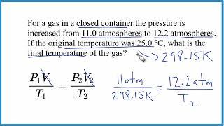 Combined Gas Law Practice Problem Find New Temperature Constant Volume [upl. by Kevyn]