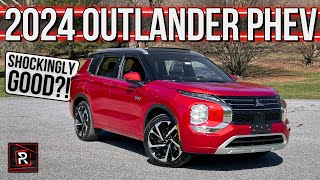 The 2024 Mitsubishi Outlander PHEV Is A Shockingly Good Hybrid Family SUV [upl. by Hartmunn531]