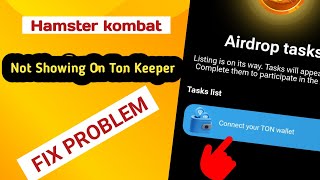 How to fix Hamster kombat Not showing on Tonkeeper Apphamster kombat [upl. by Ozner176]