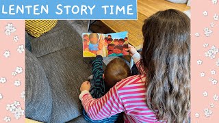 Lenten Story Time  Week 7 A Very Happy Easter  Read by Lisa Coe [upl. by Lewie382]