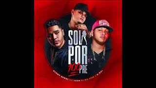 Benny Benni Ft Juhn El All Star y DOZi  Sola Por Siempre [upl. by Marguerita632]