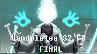 TRADUCTION FR Handplates S2 Final par Starbot Dubs [upl. by Hamil]