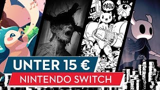 Unter 15 Euro  Die BESTEN SwitchSpiele [upl. by Maurene]