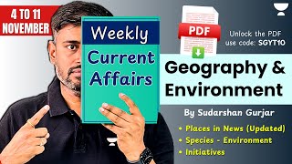 4 to 11 November 2024  Weekly Current Affairs for UPSC  Geography amp Environment SudarshanGurjar [upl. by Bord]