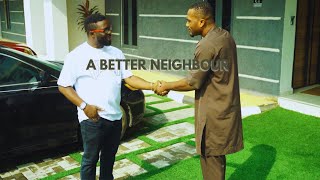 She Made The New Neighbor Pay Their Bills  Nollywood New Movie A Better Neighbor [upl. by Egnalos]