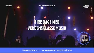 Tønder Festival 2024  En helt særlig festivaloplevelse [upl. by Ahseekat581]