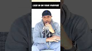 Lock In On Your Purpose [upl. by Gallagher]