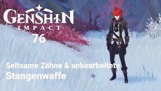 Seltsame Zähne amp unbearbeitete Stangenwaffe finden 🦋 Lets Play Genshin Impact PS5 ⭐ 76 [upl. by Aimo]