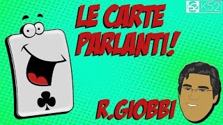 Roberto Giobbi  Le Carte Parlanti â– K52 [upl. by Mccartan]