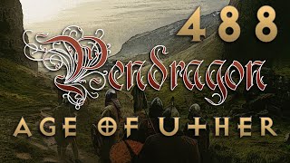 Pendragon  Age of Uther  Year 488  Part 1 [upl. by Atiuqehc440]