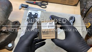 Aero BAR Barrel Nut and Shim Installation [upl. by Arutak674]