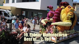 Best of 19 Ebbser Blumenkorso 2016  Teil 2 [upl. by Ellinej]