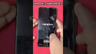 Oppo A12 Ka Hard Reset  shorts [upl. by Latimore]