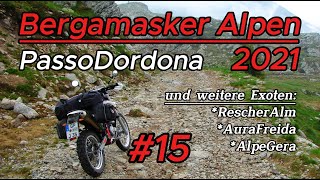 15 Bergamasker Alpen 2021  Pso Dordona ua [upl. by Vidal]