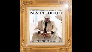 J Period amp Nate Dogg  quotGroupie Lovequot feat 213 [upl. by Aleakim]