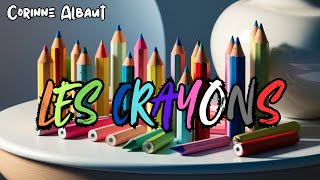 Poésie  Les crayons Corinne Albaut ✏️ [upl. by Erastus]