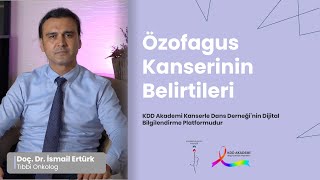 2 Özofagus Kanserinin Belirtileri [upl. by Arahs10]