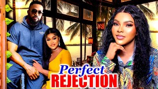 PERFECT REJECTION Best Frederick LeonardSarian Martin New Nollywood Latest Trending Nigerian Movie [upl. by Conrade]