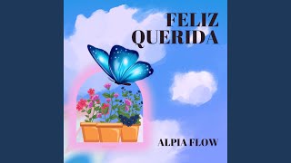 Feliz Querida [upl. by Akayas]