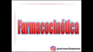 Farmacocinética [upl. by Daniella]