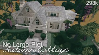 No LargePlot Autumn Cottage 293k  Roblox Bloxburg [upl. by Adia428]