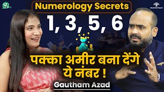 1 3 5 6 Will Definitely Make You Rich 2025 Numerology Predictions amp Power of DOB । Gautham Azad [upl. by Nairadal]