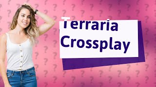 Is Terraria crossplay [upl. by Annol]