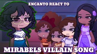 Encanto React to Mirabels Villain song  11 [upl. by Fezoj]