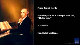 Franz Joseph Haydn Symphony No 94 in G major HobI94 quotThe Surprisequot II Andante [upl. by Redford326]