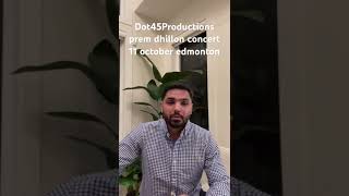 prem dhillon concert at edmonton ​⁠ music premdhillon concert edmonton [upl. by Grannias878]